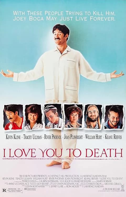 I Love You to Death film posteri